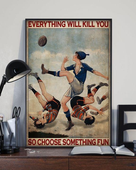 Everything Will Kill You So Choose Something Fun Women Playing Volleyball Canvas Poster Everything Will Kill You So Choose Something Fun Women Playing Volleyball Canvas Poster