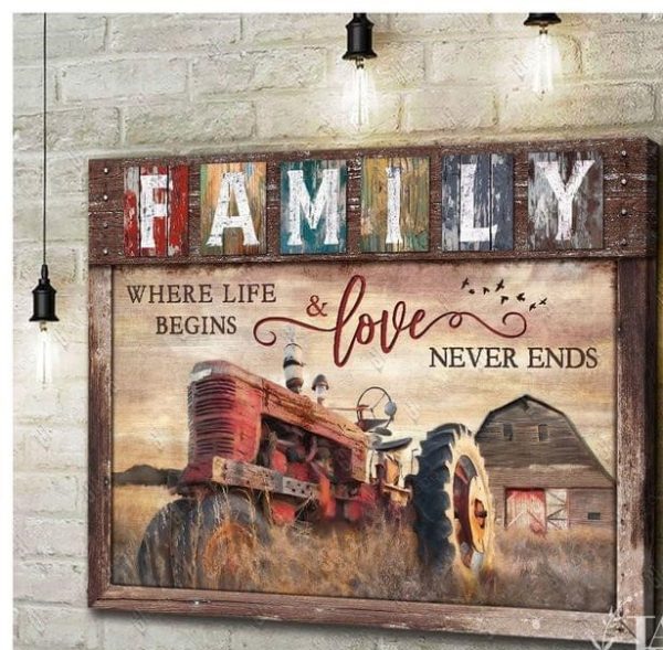 Family Where Life Begins &amp Love Never Ends Farmer Farming Tractor Canvas Poster