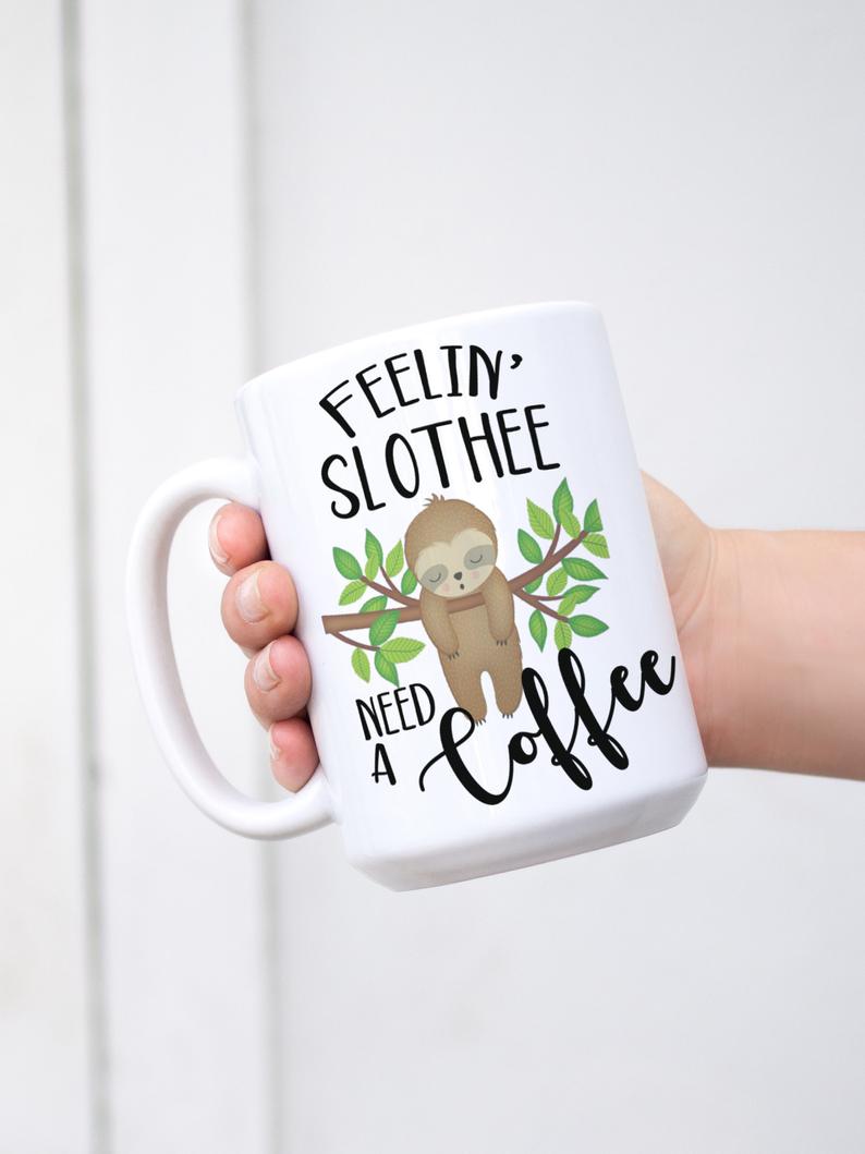 Feelin' Cute Sloth Need A Coffee Simple White Mug Feelin' Cute Sloth Need A Coffee Simple White Mug