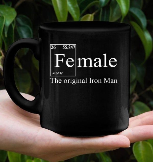 Female Fe Male The Original Iron Man Simple Black Mug