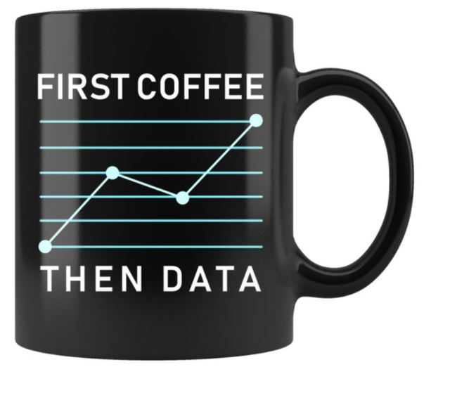 First Coffee Then Data The Life Chart Simple Black Mug First Coffee Then Data The Life Chart Simple Black Mug
