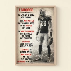 Football I Choose Motivated Useful Make Changes Opinions Default Number 09 Customized Personalized Canvas Poster