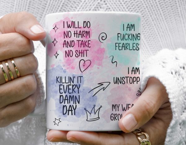 Funny Coffee Mug, Sweary Affirmation Motivational Mug, Snarky Mug, Sassy Mug, Inspirational Coffee Mug, Sarcastic Coffee Mug, Funny Gift