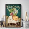 Gardening Is Cheaper Than Therapy Hot Lady Girl Flowers Canvas Poster