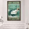 Get Naked Unless You Are Just Visiting Don’t Make It Weird Mermaid Canvas Poster