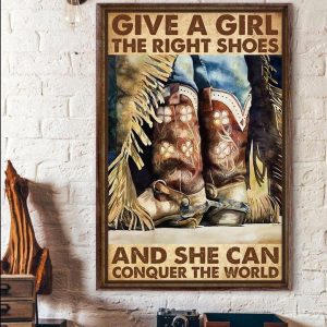 Give A Girl The Right Shoes And She Can Conquer The World Clovers Cowgirl Boots Canvas Poster