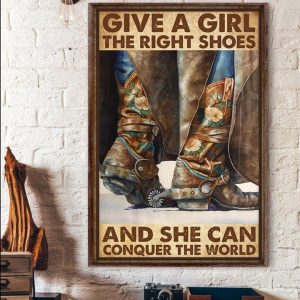 Give A Girl The Right Shoes And She Can Conquer The World Flowers Cowgirl Boots Canvas Poster