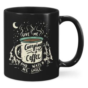 Give Me Camping & Coffee And Watch Me Smile A Cup Of Hot Coffee Trees Moon Glitters Black Mug Give Me Camping & Coffee And Watch Me Smile A Cup Of Hot Coffee Trees Moon Glitters Black Mug
