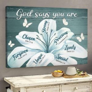 God Says You Are Strong Precious Lovely Special Unique Forgiven Chosen Flower Butterflies Canvas Poster
