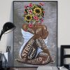 God Says You Are Strong Special Lovely Beautiful Forgiven Precious Protected Unique Black Queen Flowers Canvas Poster