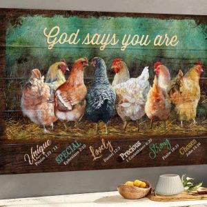 God Says You Are Unique Special Lovely Precious Strong Chosen Chickens Canvas Poster