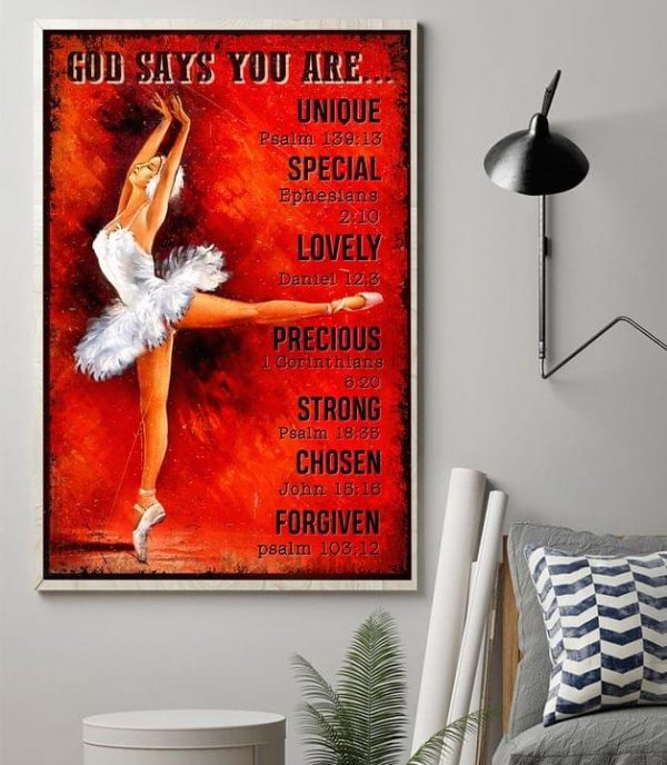 God Says You Are Unique Special Lovely Precious Strong Chosen Forgiven Ballet Girl Canvas Poster