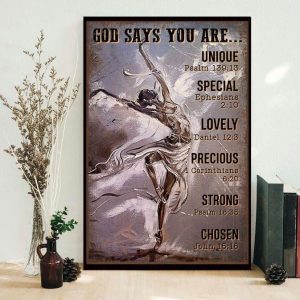 God Says You Are Unique Special Lovely Precious Strong Chosen Painted Ballet Girl Canvas Poster