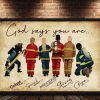God Says You Are Unique Special Precious Strong Chosen Firefighters Canvas Poster