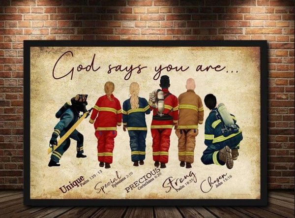 God Says You Are Unique Special Precious Strong Chosen Firefighters Canvas Poster