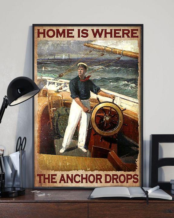 Home Is Where The Anchor Drops Sailor Sailing Ship Sea Canvas Poster Home Is Where The Anchor Drops Sailor Sailing Ship Sea Canvas Poster