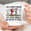 I Am A Simple Woman I Love Dogs and Believe In Jesus White Mug