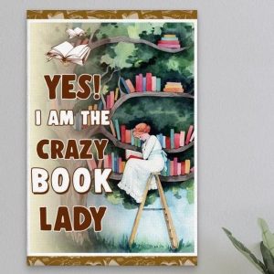 I Am The Crazy Book Love Reading Knowledge Lady Canvas Poster