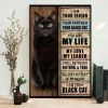 I Am Your Friend Your Partner Your Black Cat You Are My Life My Love My Leader I Will Be Your Black Cat Cute Cat Shirt