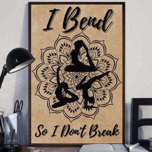 I Bend So I Don’t Break Lady Girl Mandala Yoga Canvas Poster