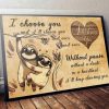 I Choose You And I’ll Choose You Over And Over And Over Sloths Hugging Canvas Poster