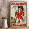 I Don’t Need A Knight In Shining Armor I Perfectly Capable Of Riding My Own Horse Happy Lady Girl And White Horse Canvas Poster