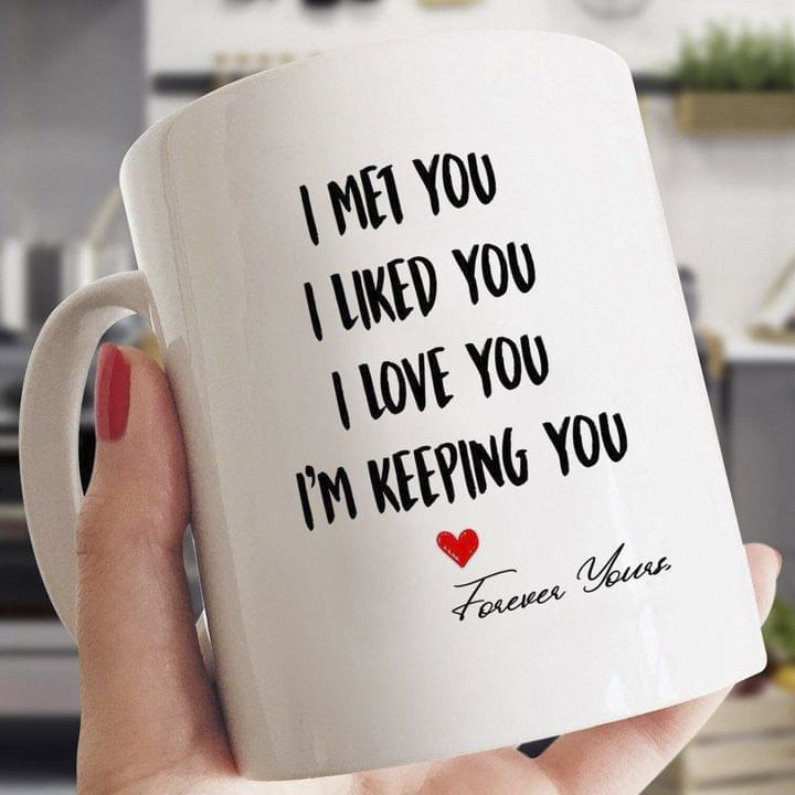I Met Like Love Keeping You Forever Yours Simple White Mug I Met Like Love Keeping You Forever Yours Simple White Mug