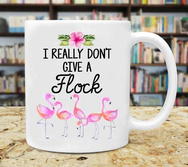 I Really Don't Give A Flock Flamingo Simple White Mug I Really Don't Give A Flock Flamingo Simple White Mug