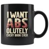 I Want Absolutely Every Book Ever Bookaholic Reading Knowledge Black Mug