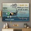 I Want To Hold Your Hand At 80 &amp Say Honey Let’s Go Surfing Couple Surfing Board Beach Heart Customized Personalized Canvas Poster