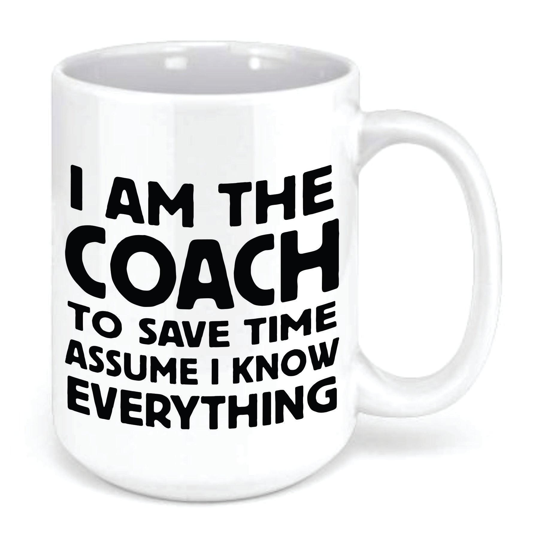 I am the Coach 15 oz Mug Coach Gift, Banquet Present, Thank you gift I am the Coach 15 oz Mug Coach Gift, Banquet Present, Thank you gift