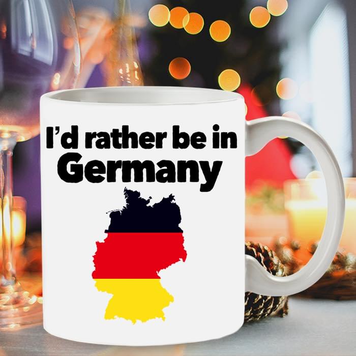 I'd Rather Be In Germany The Germany Map White Mug I'd Rather Be In Germany The Germany Map White Mug