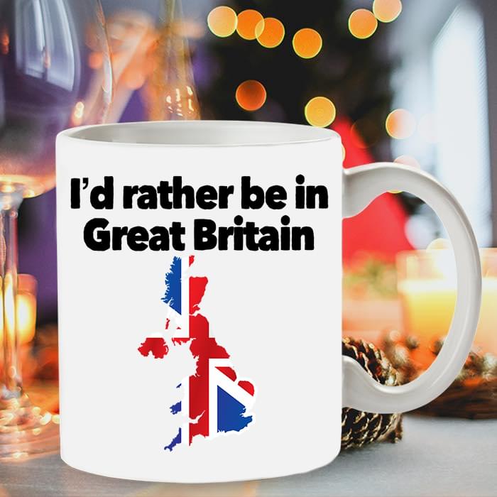 I'd Rather Be In Great Britain Hometown Simple White Mug I'd Rather Be In Great Britain Hometown Simple White Mug