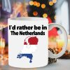 I’d Rather Be In The Netherlands Hometown Simple White Mug