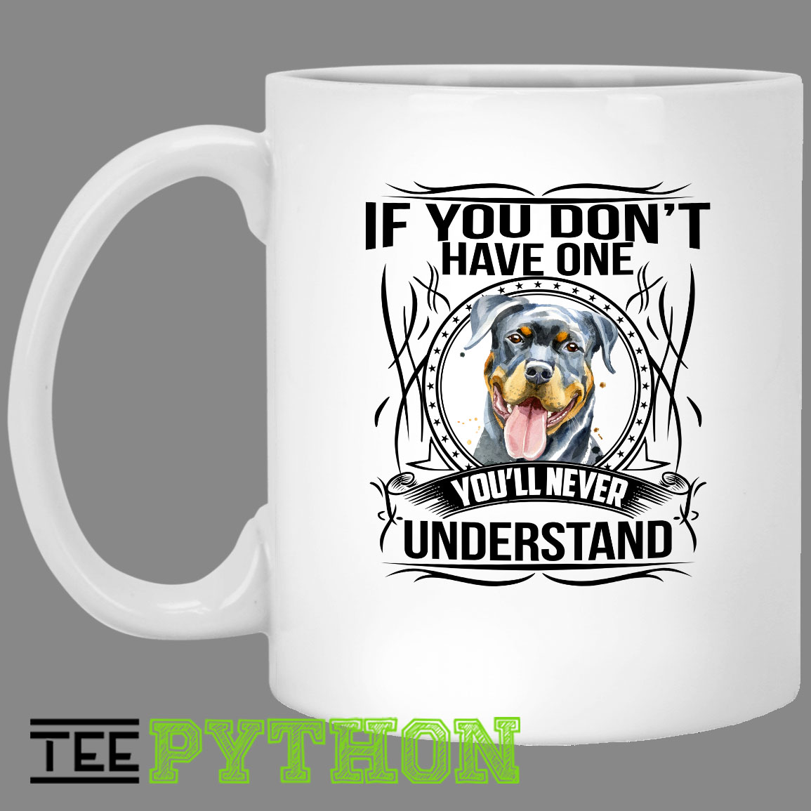 If You Don't Have One You'll Never Understand Love Dog Pet Simple White Mug If You Don't Have One You'll Never Understand Love Dog Pet Simple White Mug