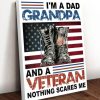 I’m A Dad Grandpa And A Veteran Nothing Scares Me Flag Of America Soldier Boots Canvas Poster