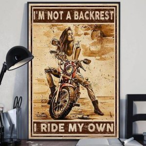 I’m Not A Backrest I Ride My Own Lady Biker And Motorcycle Canvas Poster