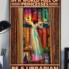 In A World Full Of Princesses Be A Librarian Lady Girl Books Canvas Poster