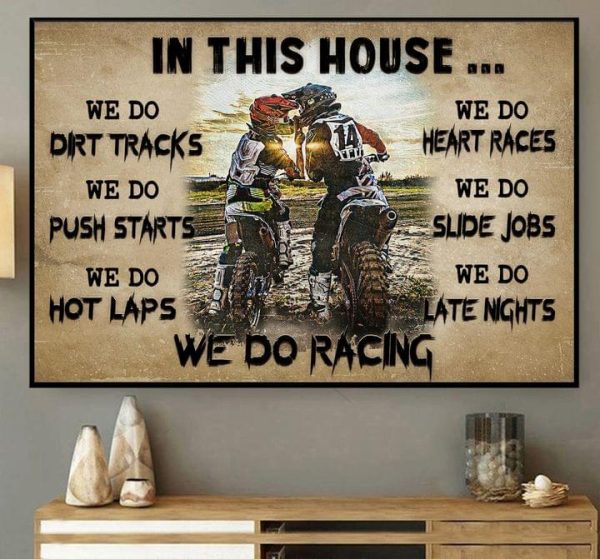 In This House We Do Racing Dirt Bike Bikers Biking Races Canvas Poster