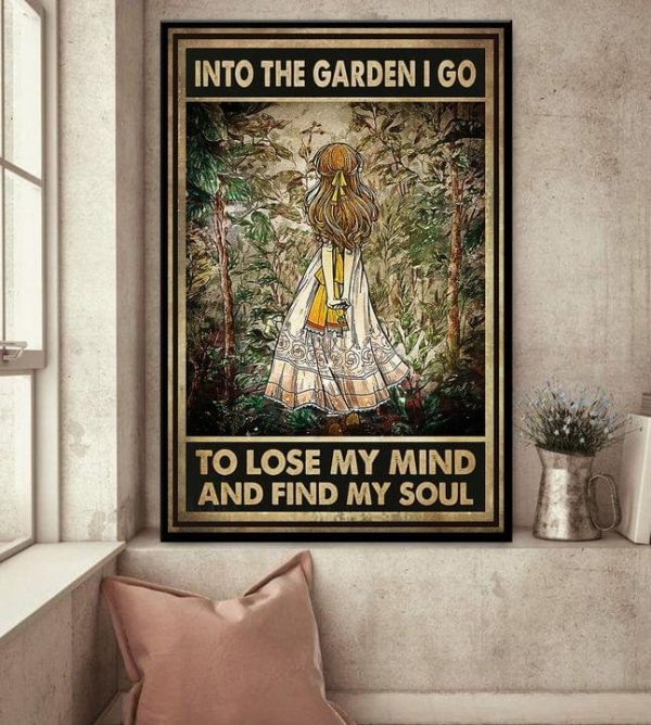 Into The Garden I Go To Lose My Mind And Find My Soul Blonde Girl Canvas Poster