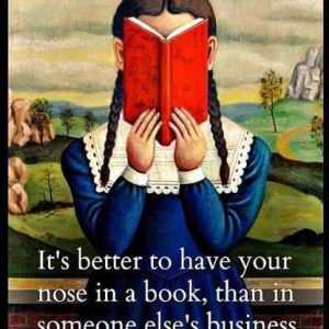 It’s Better To have Your Nose In A Book Than In Someone Else’s Business Quote Canvas Poster