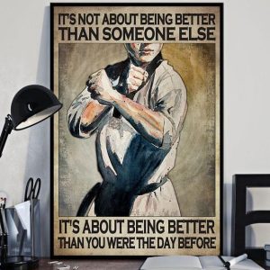 It’s Not About Being Better Than Someone Else It’s About Being Better Than The Day Before Karate Player Martial Art Canvas Poster