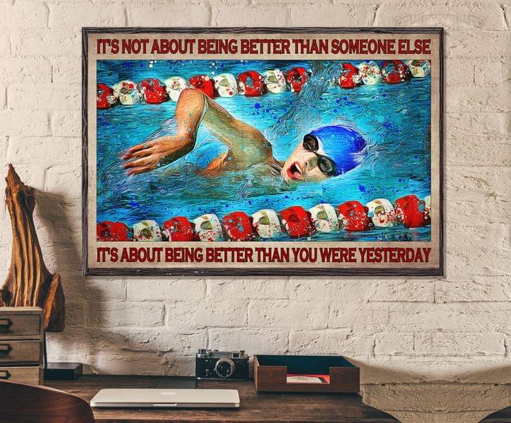 It's Not Being Better Than Someone Else About Being Better Than You Yesterday Girl Swimming Canvas Poster It's Not Being Better Than Someone Else About Being Better Than You Yesterday Girl Swimming Canvas Poster