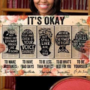 It’s Okay To Make Mistakes To Have Bad Days To Be Less Than Perfect Ladies Girls Flowers Canvas Poster