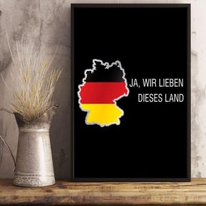 Ja Wir Lieben Dieses Land Flag Of Germany Canvas Poster