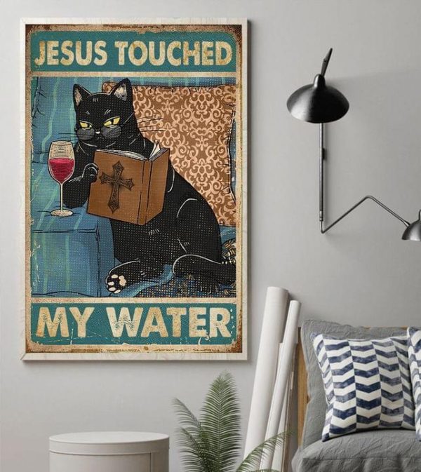 Jesus Touched My Water Black Cat Drinking Red Wine Reading Book Holy Cross Canvas Poster