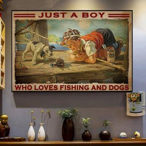 Just A Boy Who Loves Fishing And Dogs Little Boy Goes Fishing Dog Canvas Poster