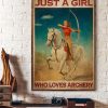 Just A Girl Who Loves Archery Lady Girl Riding Horse Shooting Arrow Canvas Poster