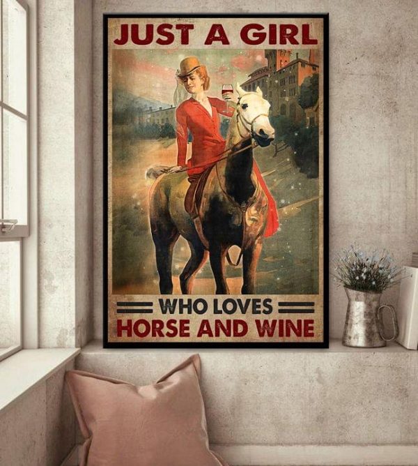 Just A Girl Who Loves Horse And Wine Lady Girl Riding Horse Drinking Red Wine Canvas Poster