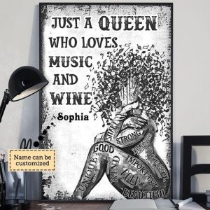 Just A Queen Who Loves Music And Wine Customized Personalized Canvas Poster